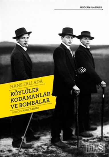 Köylüler Kodamanlar ve Bombalar